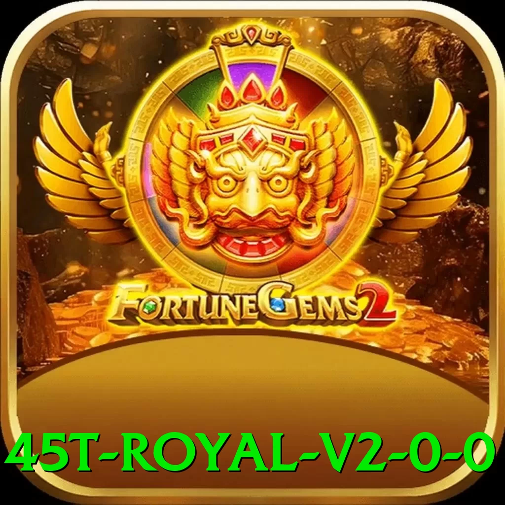 45t - Royal v2.0.0 - app