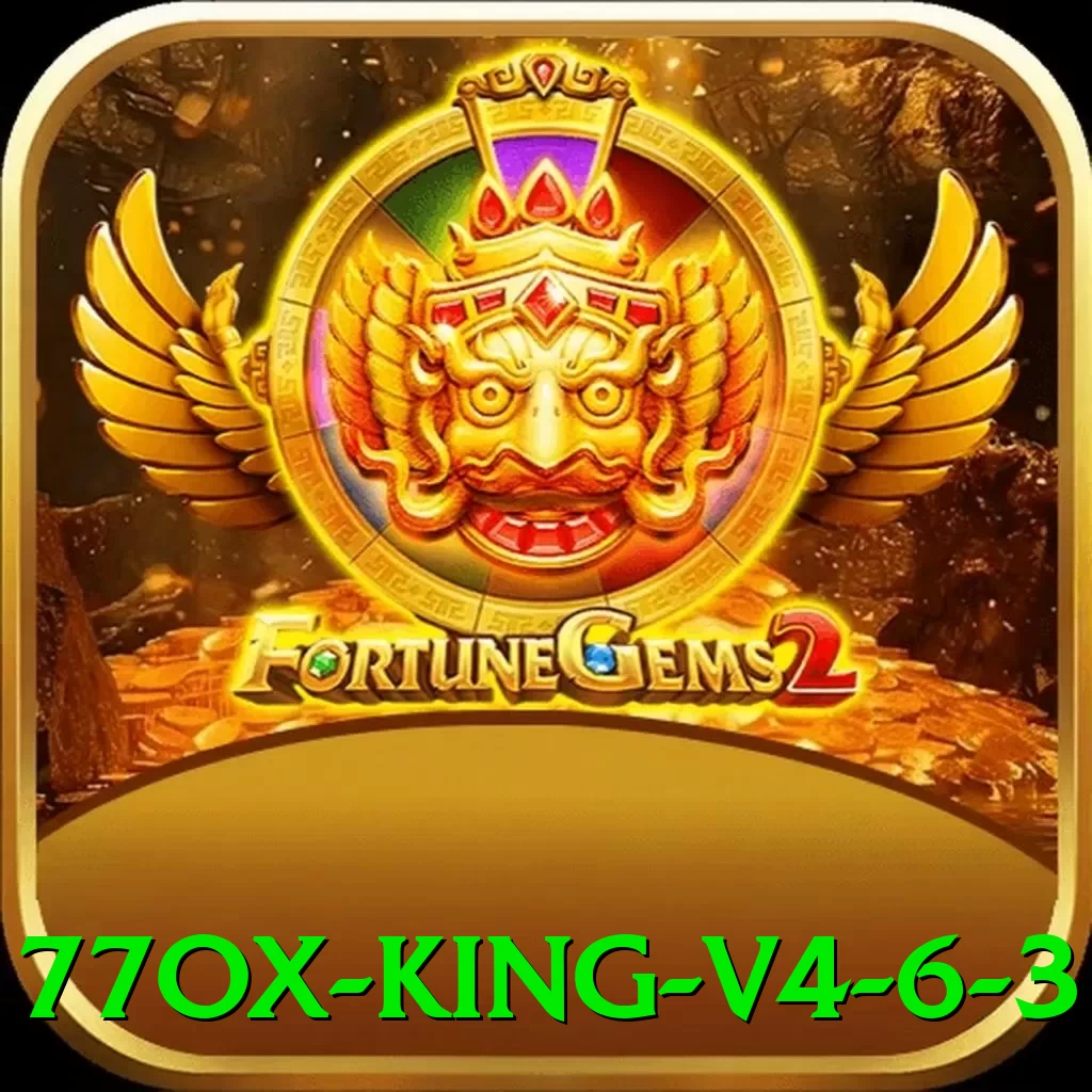 77ox King v4.6.3 - pro