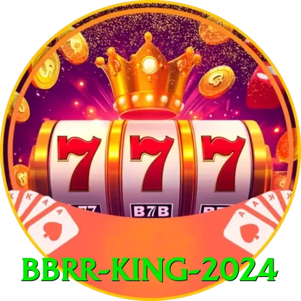 bbrr King 2024 - go